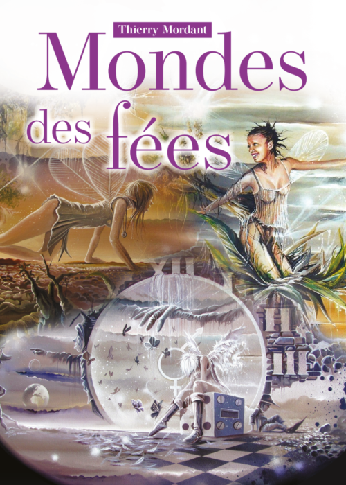 Mondes des fées, Livre  Thierry Mordant - 2023 